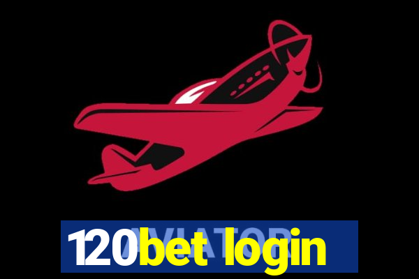 120bet login